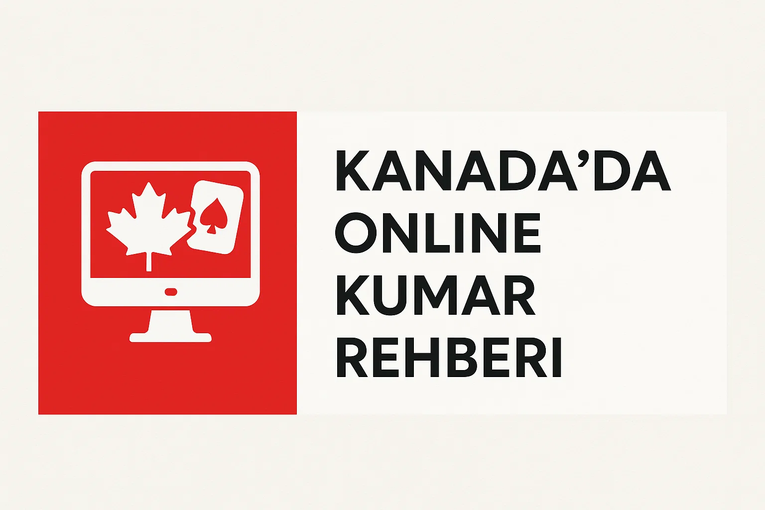 Kanada'da Online Kumar Rehberi